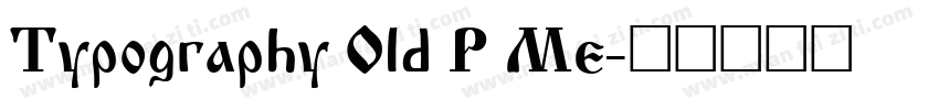 Typography Old P Me字体转换